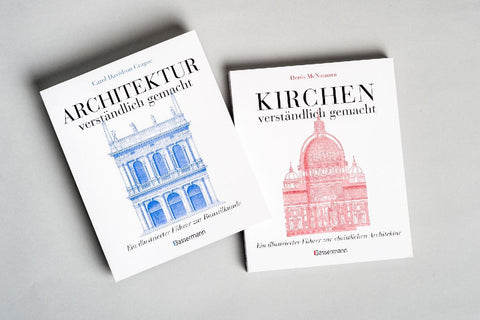 Architektur - verständlich gemacht. Die illustrierte und verständliche Baustilkunde zu Stil, Entwicklung und Geschichte der Baukunst vom antiken Griechenland bis heute. Mit Grund- und Aufrissen, Detail- und Gesamtansichten