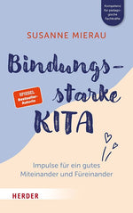 Bindungsstarke Kita