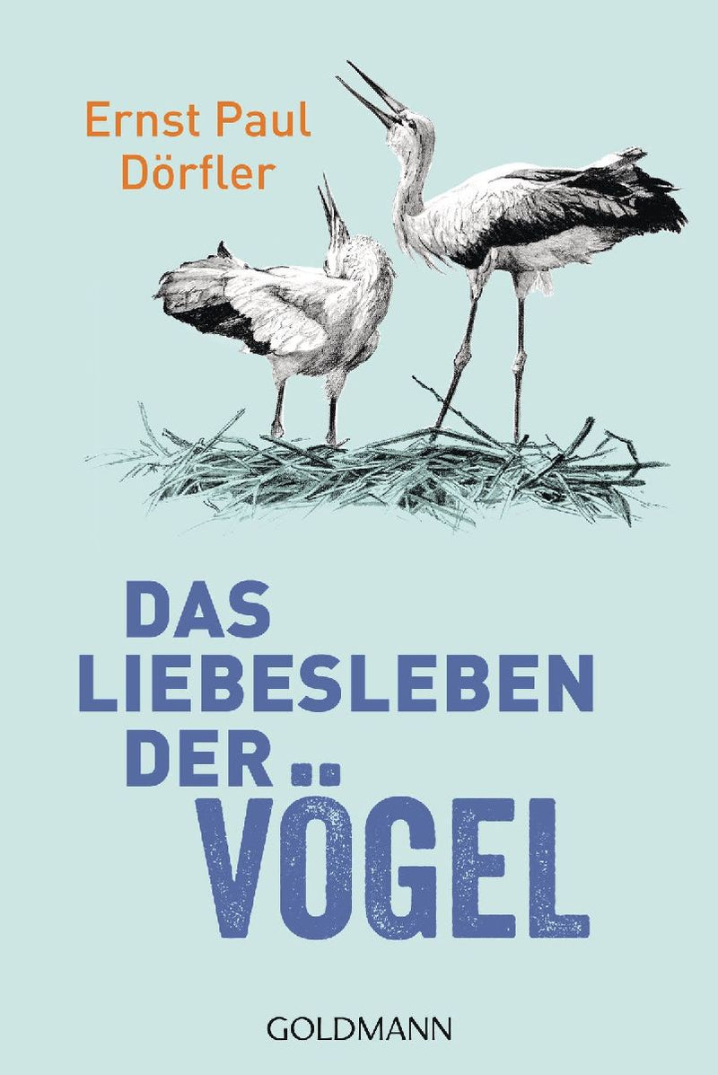 Das Liebesleben der Vögel