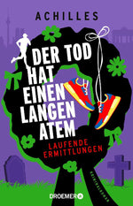 Der Tod hat einen langen Atem