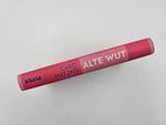 Alte Wut (Innenansicht)