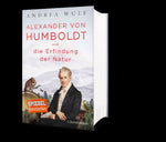 Alexander von Humboldt und die Erfindung der Natur