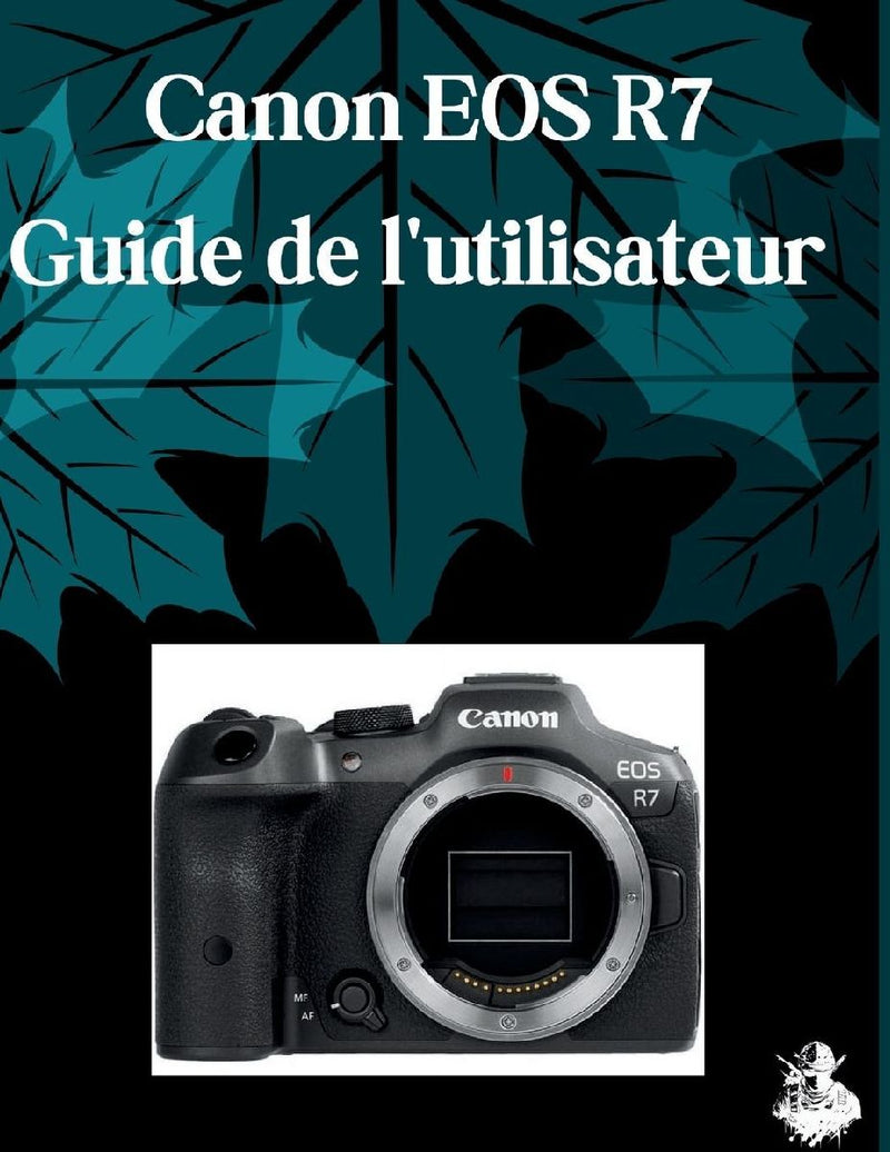 Canon EOS R7 Guide de l'utilisateur