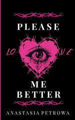 Please love me better