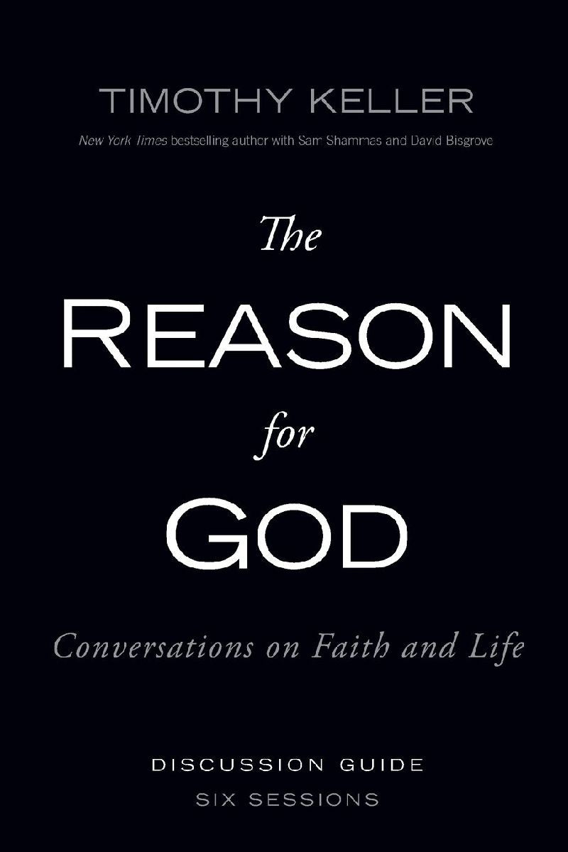 The Reason for God Discussion Guide