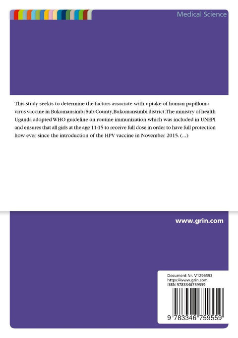 Determinant of HPV Vaccine uptake among children aged 9-14 years