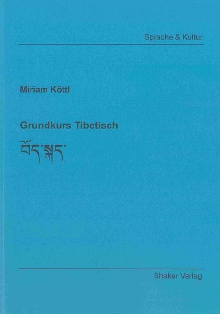 Grundkurs Tibetisch