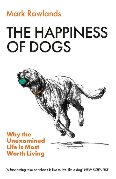 The Happiness of Dogs
