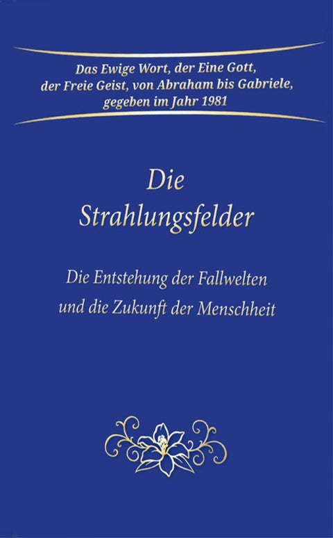 Die Strahlungsfelder