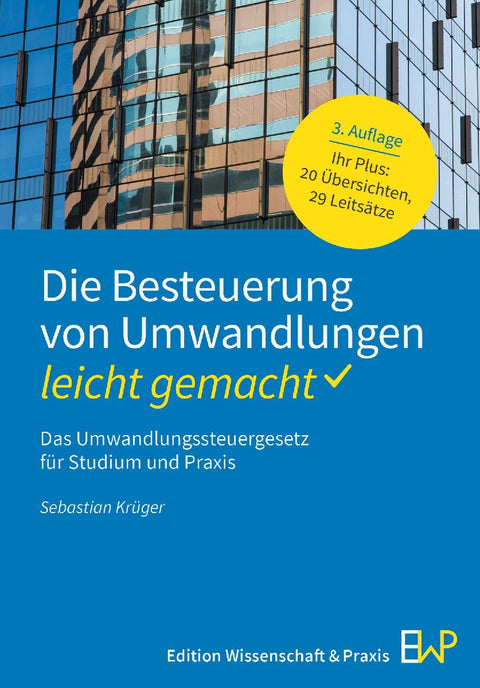 Die Besteuerung von Umwandlungen - leicht gemacht
