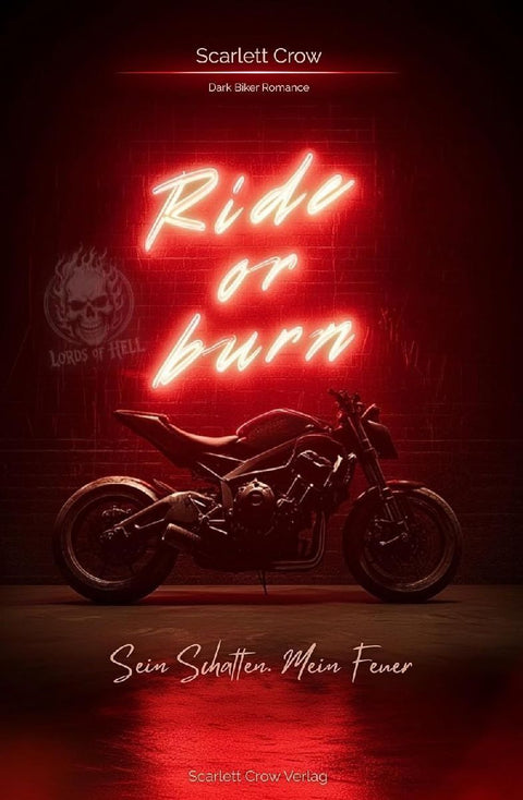 Ride or Burn