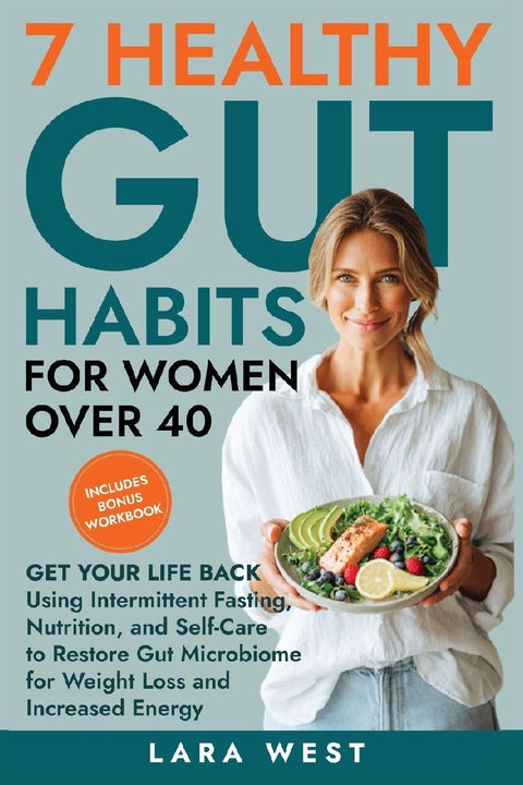 7 Healthy Gut Habits For Women Over 40