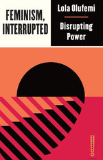 Feminism, Interrupted