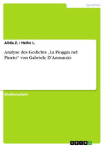 Analyse des Gedichts "La Pioggia nel Pineto" von Gabriele D'Annunzio