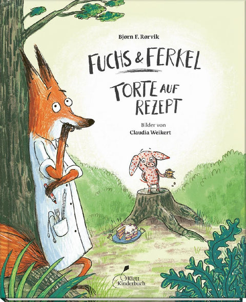 Fuchs & Ferkel - Torte auf Rezept | "Fuchs & Ferkel" Band 1