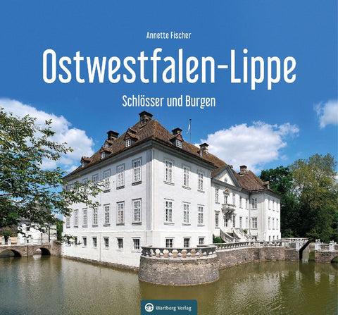 Schlösser und Burgen in Ostwestfalen-Lippe
