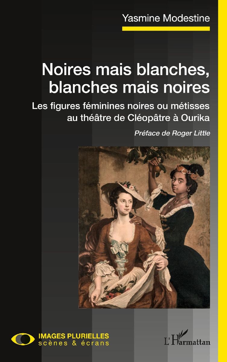 Noires mais blanches, blanches mais noires