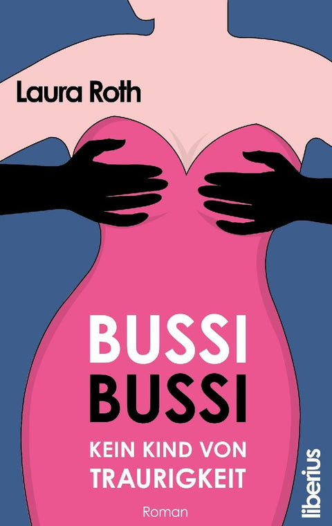 Bussi Bussi - Kein Kind von Traurigkeit