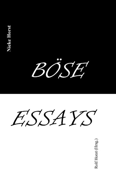 Böse Essays - Autismus, Psychotherapie, PTBS, Sucht, Alkoholismus, Neurodiversität, Postwachstum, Zen, Christenheit, Permakultur, Ökologie, ökolog. Fußabdruck, Diversität, Trauma, Insomnie