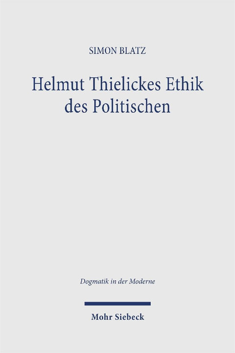 Helmut Thielickes Ethik des Politischen