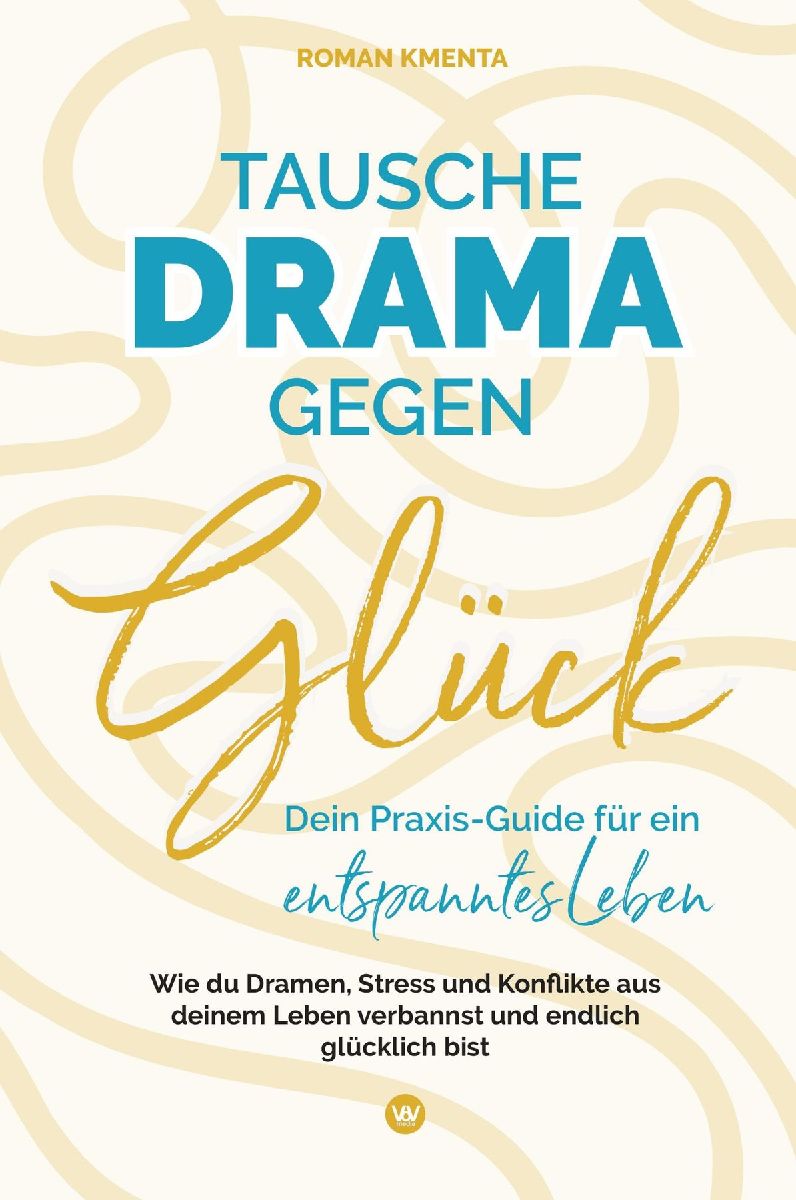 Tausche Drama gegen Glück
