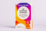 Ab morgen jünger!
