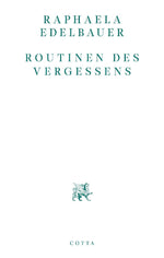 Routinen des Vergessens
