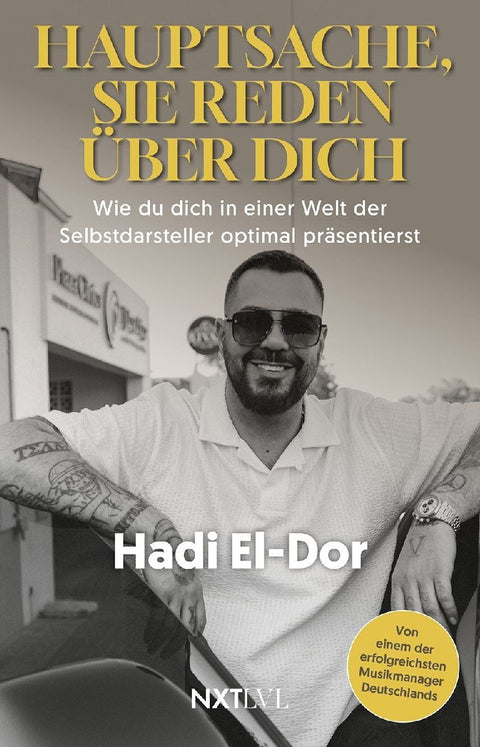 Hauptsache, sie reden über dich