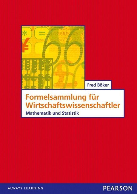 Formelsammlung für Wirtschaftswissenschaftler