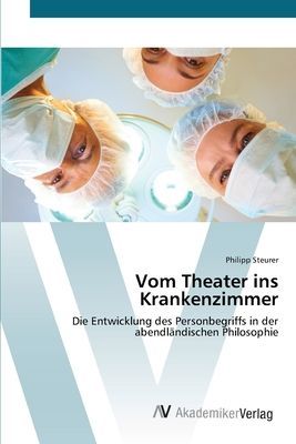 Vom Theater ins Krankenzimmer