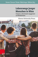 Lebenswege junger Menschen in Wien (Autorenfoto)
