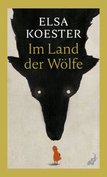 Im Land der Wölfe