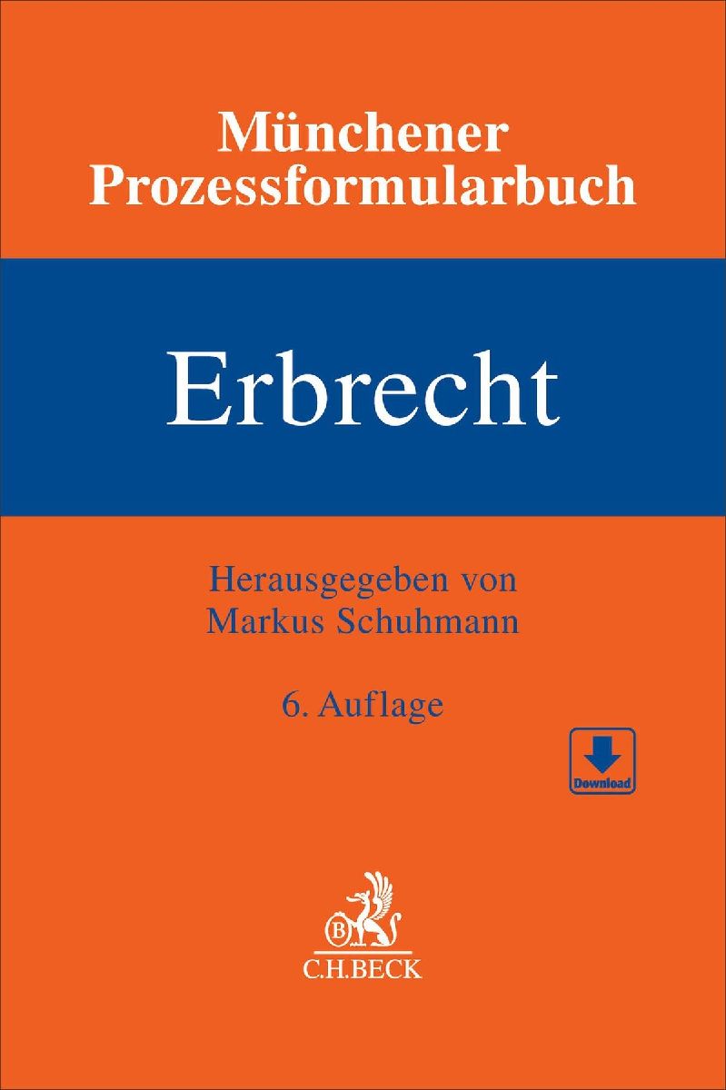 Münchener Prozessformularbuch Bd. 4: Erbrecht