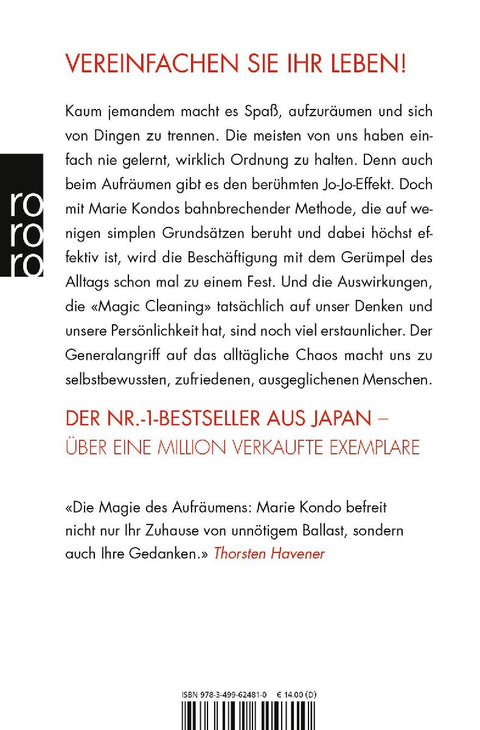 Magic Cleaning 1: Wie richtiges Aufräumen Ihr Leben verändert