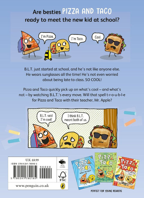 Pizza and Taco: Too Cool for School!