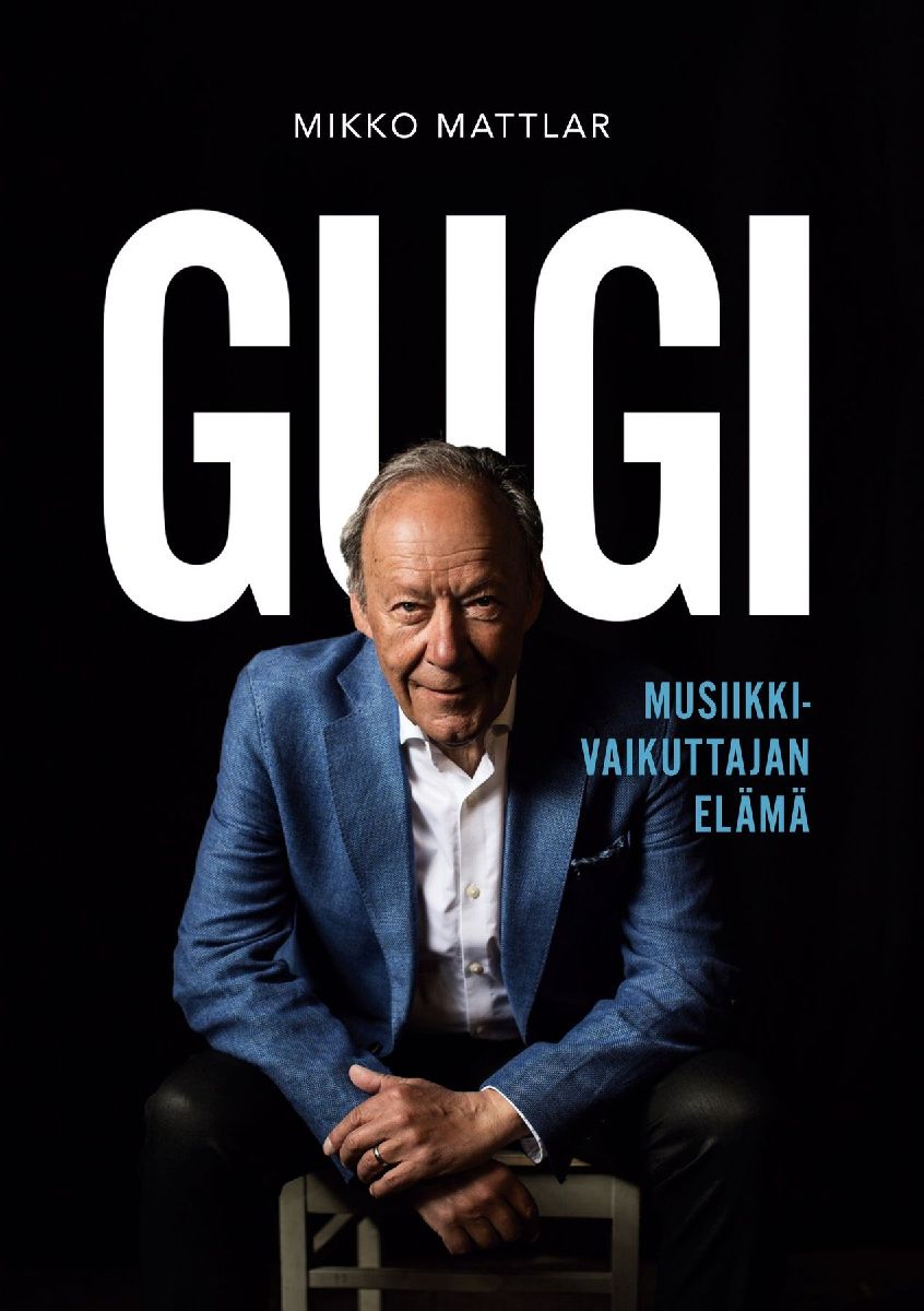 Gugi - Musiikkivaikuttajan elämä