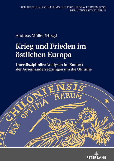 Krieg und Frieden im östlichen Europa