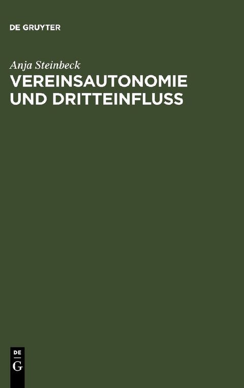 Vereinsautonomie und Dritteinfluß
