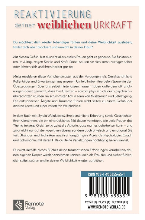 Reaktivierung deiner weiblichen Urkraft