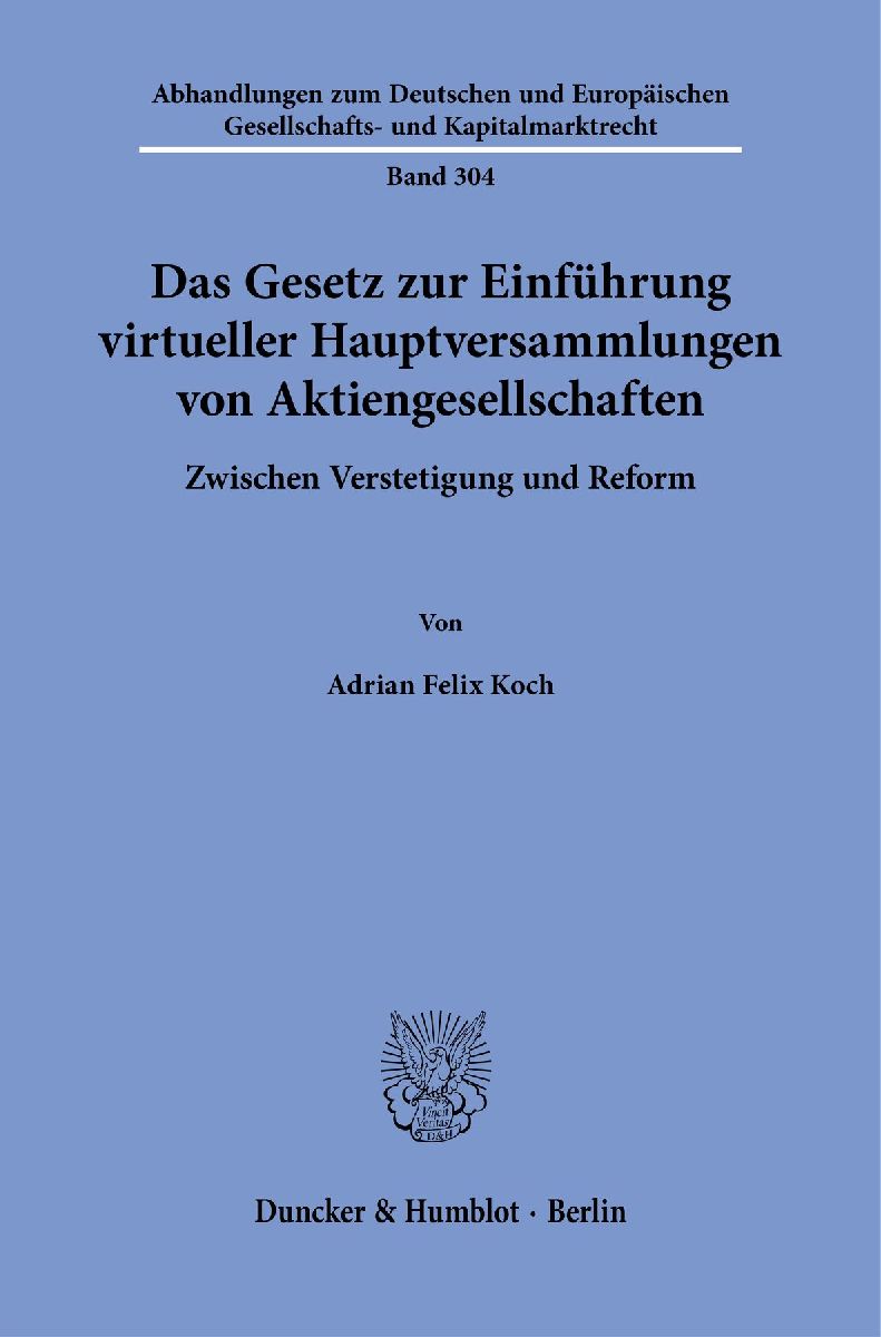 Das Gesetz zur Einführung virtueller Hauptversammlungen von Aktiengesellschaften