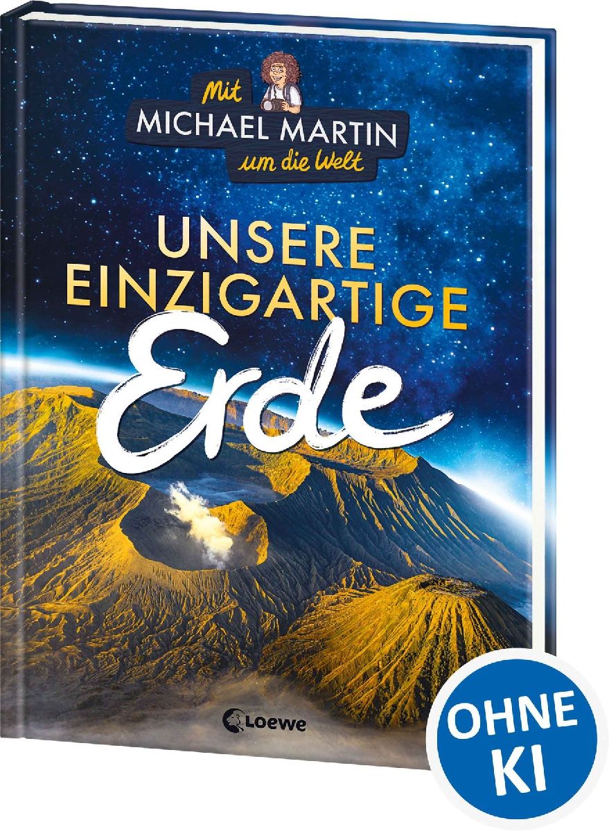 Mit Michael Martin um die Welt - Unsere einzigartige Erde