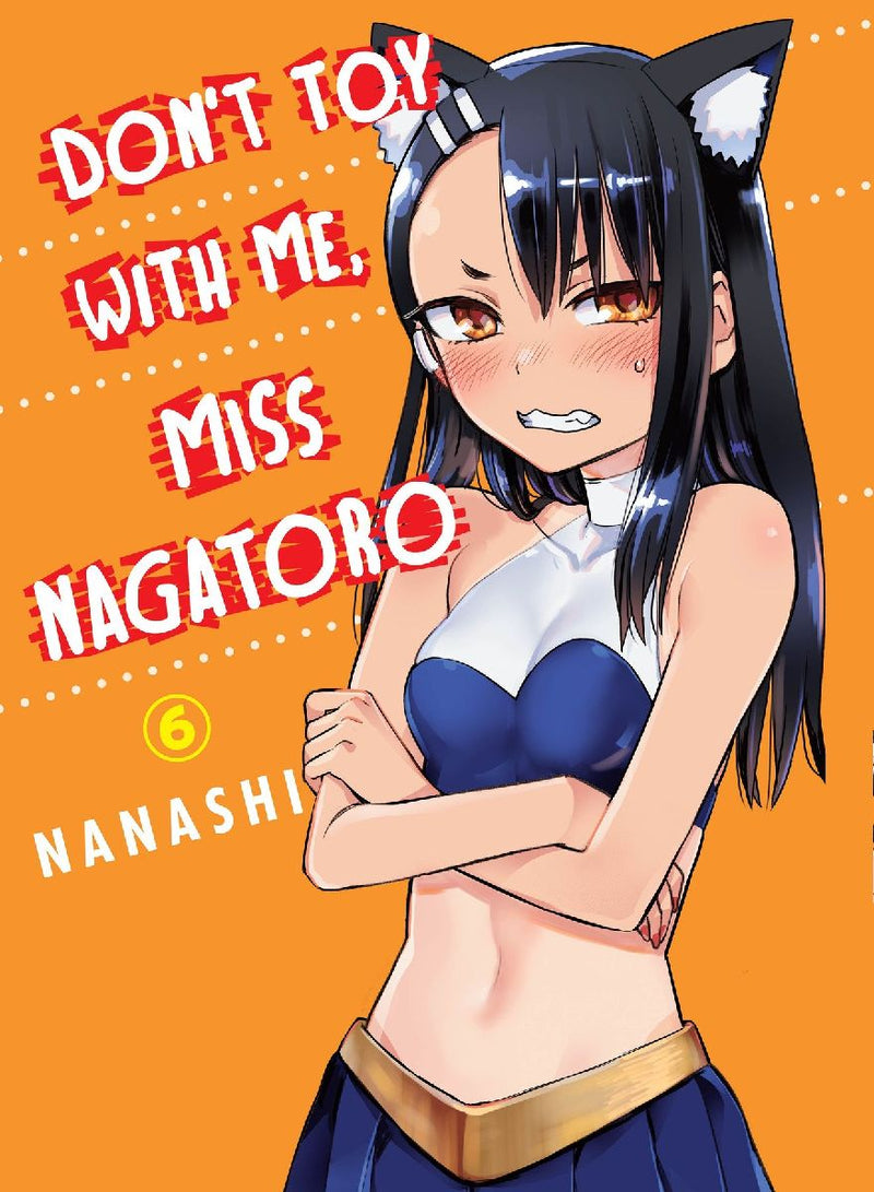 Don't Toy With Me, Miss Nagatoro 06