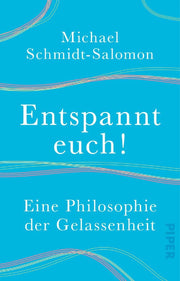 Entspannt euch!