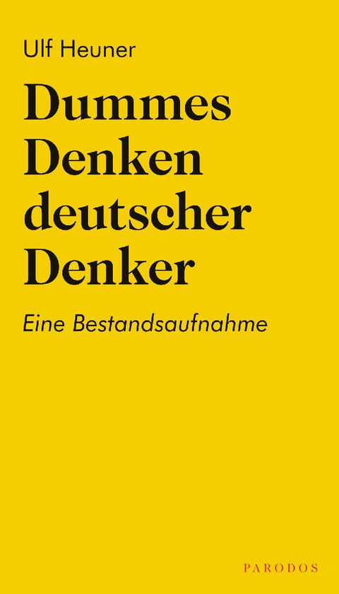Dummes Denken deutscher Denker