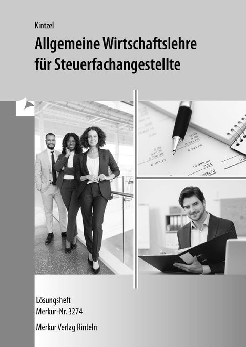 Allgemeine Wirtschaftslehre für Steuerfachangestellte