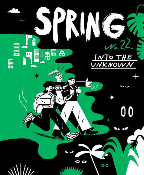SPRING#22 - Into the Unknown