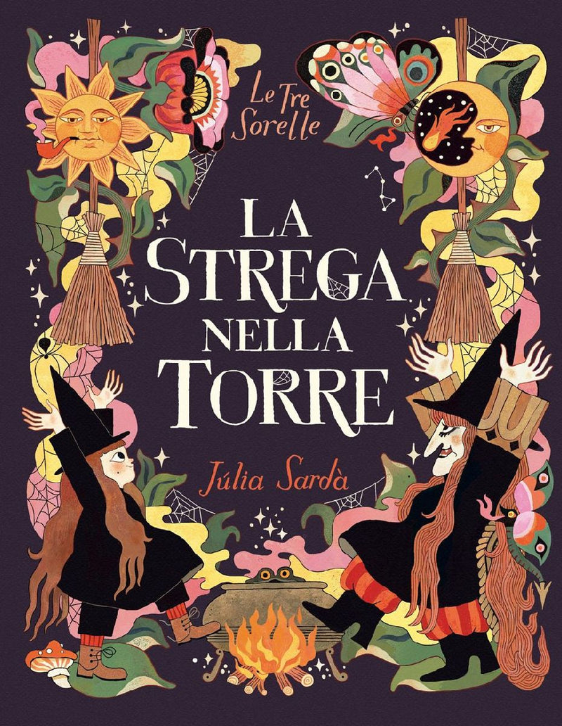 La strega nella torre. Le tre sorelle