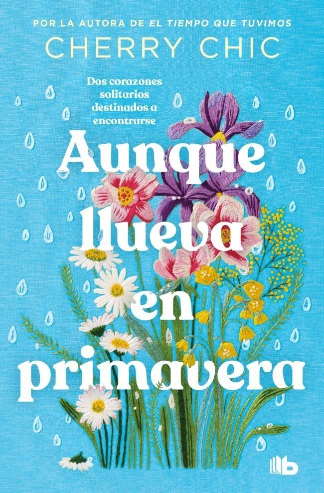 Aunque llueva en primavera