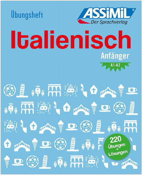 ASSiMiL Italienisch - Übungsheft - Niveau A1-A2