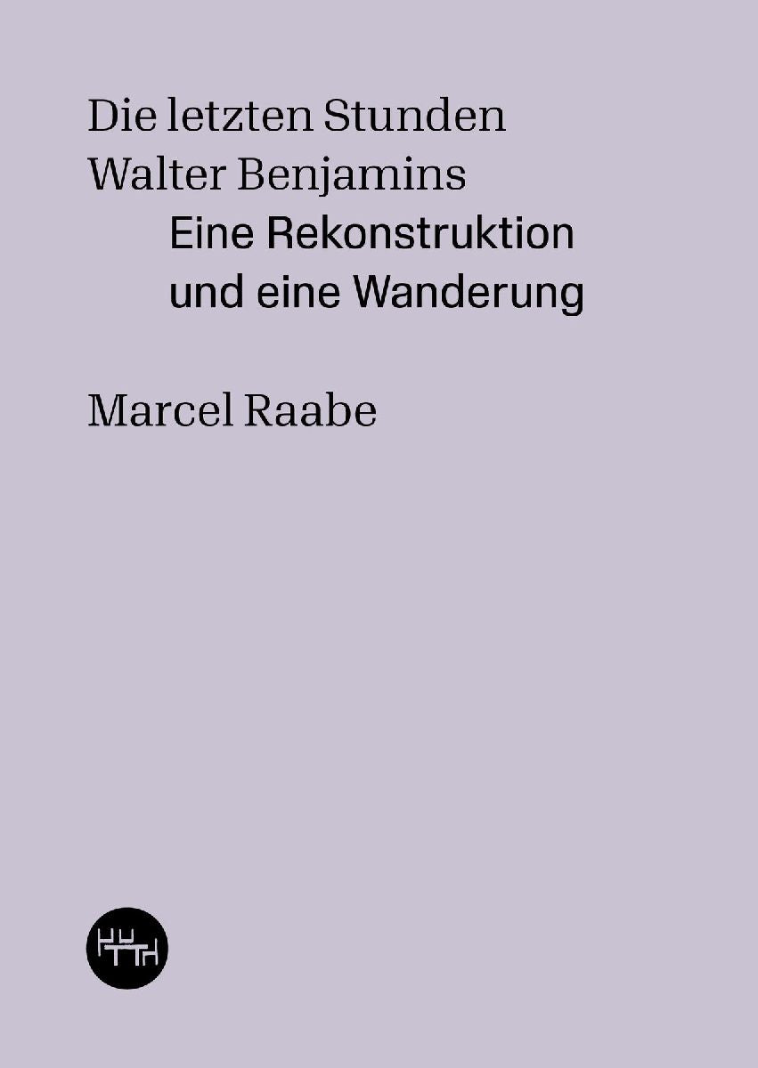 Die letzten Stunden Walter Benjamins